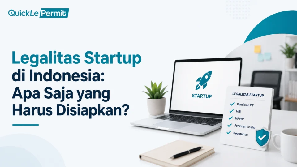 Legalitas Startup di Indonesia, Apa Saja yang Harus Disiapkan?